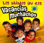 Les Mômes du CE2 - Vacancias muchachos