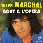 Gilles Marchal - Août à l'Opéra
