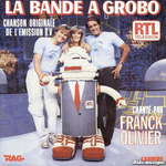 Franck Olivier - La bande  Grobo