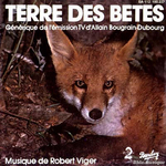 Robert Viger - Terre des bêtes