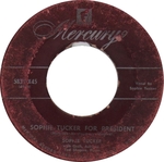 Sophie Tucker - Sophie Tucker for President