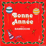 La Bamboche - Bonne année