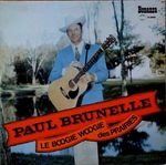 Paul Brunelle et ses Troubadours du Far-West - Le boogie woogie des prairies