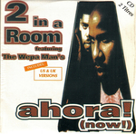 2 in a room - Ahora&nbsp;! (Now)