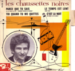 Les Chaussettes Noires - C'est la nuit
