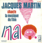 Jacques Martin - Avec des mots, avec des fleurs (B.O.F. Na&nbsp;!)