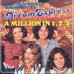 Dream Express - A million in one, two, three