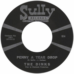The Dinks - Penny a tear drop