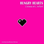 Hungry Hearts - L'oiseau et l'enfant