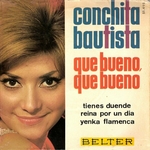 Conchita Bautista - �Qu� bueno, qu� bueno!