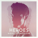 Mns Zelmerlw - Heroes