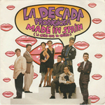 La Década Prodigiosa - Made in Spain (La Chica que yo quiero)