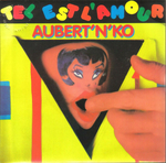 Aubert'n'Ko - Tel est l'amour (mon amour)