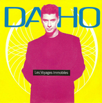 Étienne Daho - Les voyages immobiles
