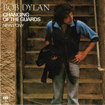 Bob Dylan - Changing of the Guards