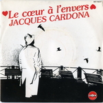 Jacques Cardona - Le cœur à l'envers
