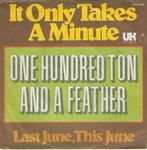 One Hundred Ton and a Feather - It only takes a minute