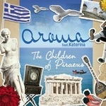 Aroma feat. Katerina - The children of Piraeus (Easy cut greek version)