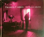 Francis Cabrel - S'abriter de l'orage