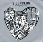The Silencers - Bulletproof Heart
