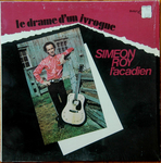 Siméon Roy - Le drame d'un ivrogne