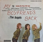 The Angels - My Boyfriend's back