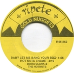 Doug Clark and the Hotnuts - Baby let me bang your box