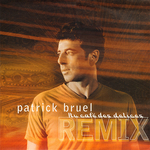 Patrick Bruel - Au Café Des Délices (Remix Radio Edit)