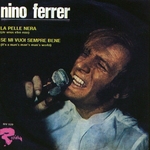 Nino Ferrer - Se mi vuoi sempre bene