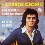 Claude Cédric - Déjà le vent sèche tes pleurs