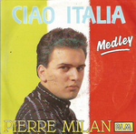 Pierre Milan - Ciao Italia