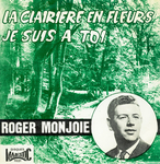 Roger Monjoie - Je suis à toi