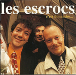 Les escrocs - C'est dimanche