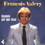 Fran�ois Val�ry - Symphonie pour c&oelig;ur bless�