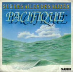 Pacifique - Sur les ailes des alizés