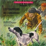 Les belles histoires de Bide & Musique - Les trappeurs de l'Arkansas