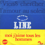 Line - Viens chercher l'amour au soleil