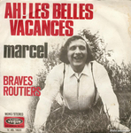Marcel - Ah&nbsp;! Les belles vacances