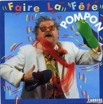 Pompon - Faire la fête
