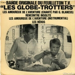 Générique Série - Les globe-trotters (Les amoureux de l'aventure )
