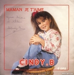 Cindy B - Maman je t'aime