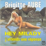 Brigitte Aubé - Hey Milady