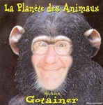 Richard Gotainer - La Plan�te des Animaux