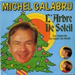 Michel Galabru - L'arbre de soleil (La Légende du sapin de Noël)