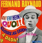 Fernand Raynaud - Oh&nbsp;! Eh&nbsp;! Hein&nbsp;! Quoi&nbsp;!