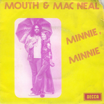 Mouth & MacNeal - Minnie, Minnie