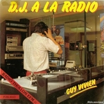 Guy Vivien - DJ � la radio