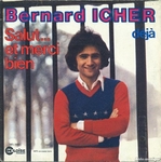 Bernard Icher - Salut et merci bien