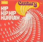 Century - Hip hip hip hurrah
