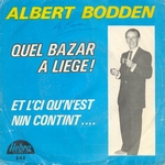Albert Bodden - Quel bazar à Liège&nbsp;!
